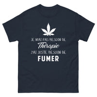 Thumbnail for T-shirt fumeur passionné marine - Je n'ai pas besoin de thérapie