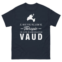 Thumbnail for T-shirt Vaud voyage en Suisse marine - j'ai juste besoin d'aller en Vaud