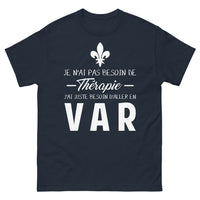 Thumbnail for T-shirt Var marine - Je n'ai pas besoin de thérapie