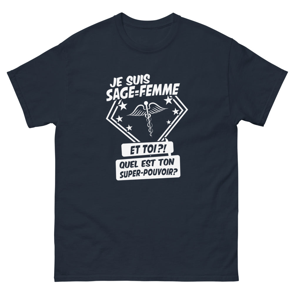T-shirt sage-femme marine - Je suis sage-femme, et toi, quel est ton super-pouvoir ?