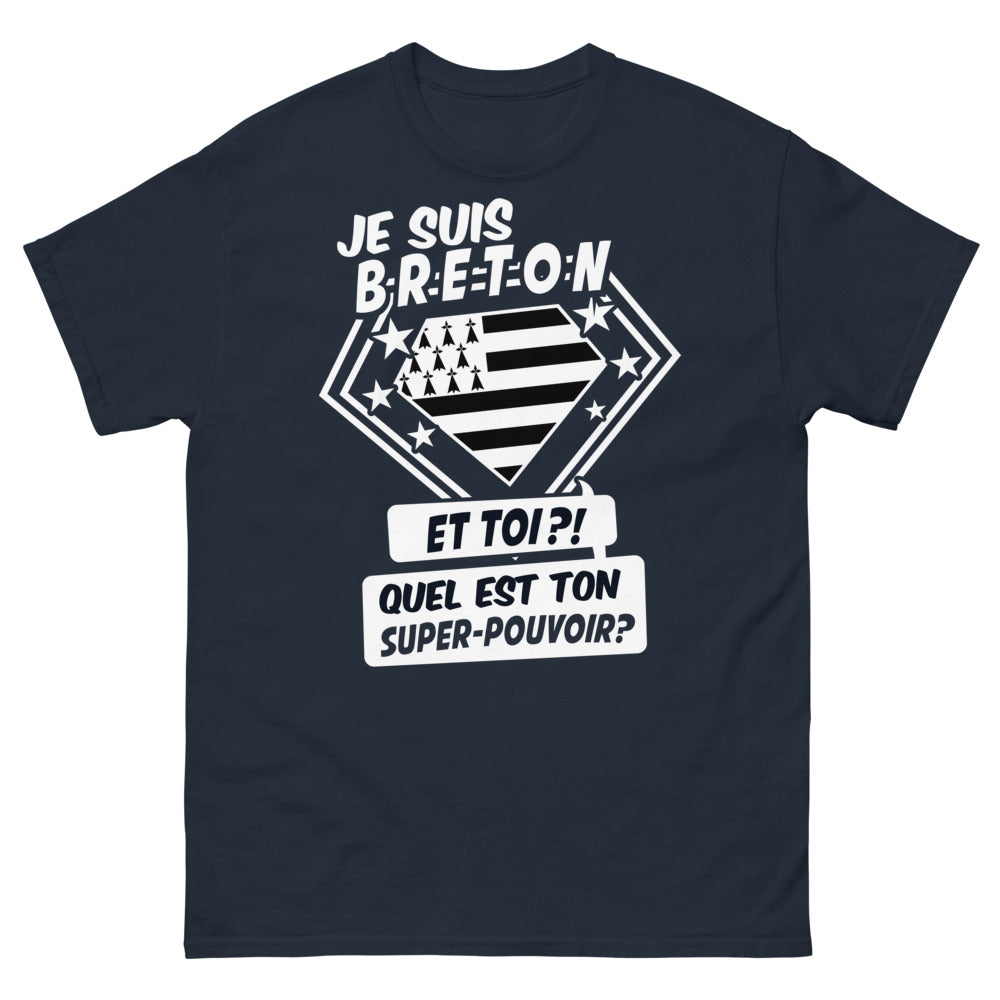 T-shirt Breton marine - Je suis Breton - super pouvoir ?