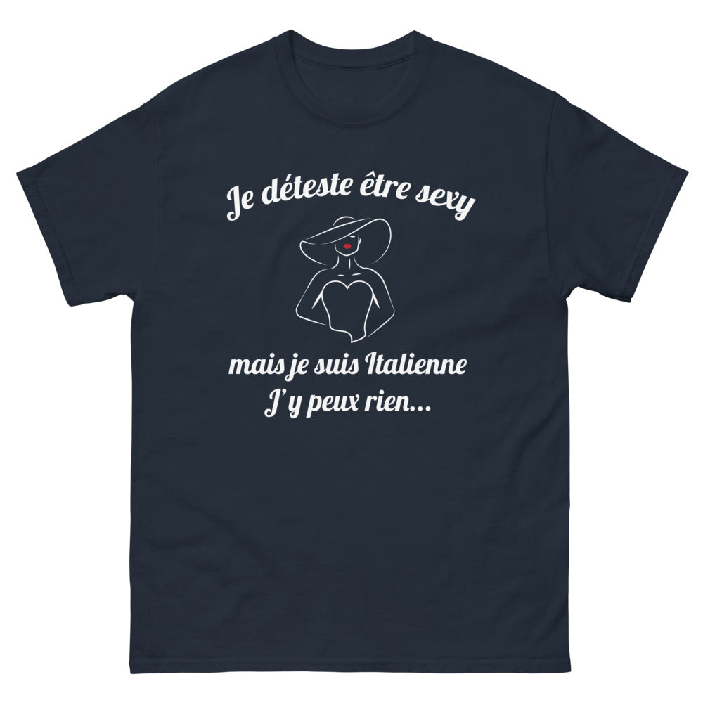 T-shirt Italiens marine - Je déteste être sexy, mais je suis Italienne