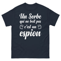 Thumbnail for T-shirt Serbe bleu marine - Un Serbe qui ne boit pas, c'est un espion