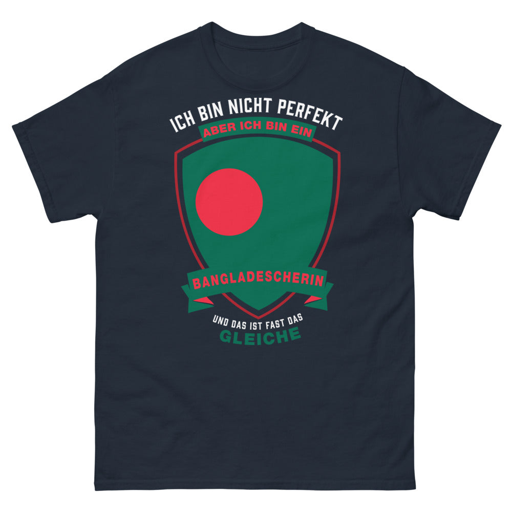 T-shirt Bangladesh marine - Ich bin nicht perfekt, aber ich bin eine Bangladescherin