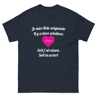Thumbnail for T-shirt aide-soignante marine - Je suis aide-soignante: j'ai raison