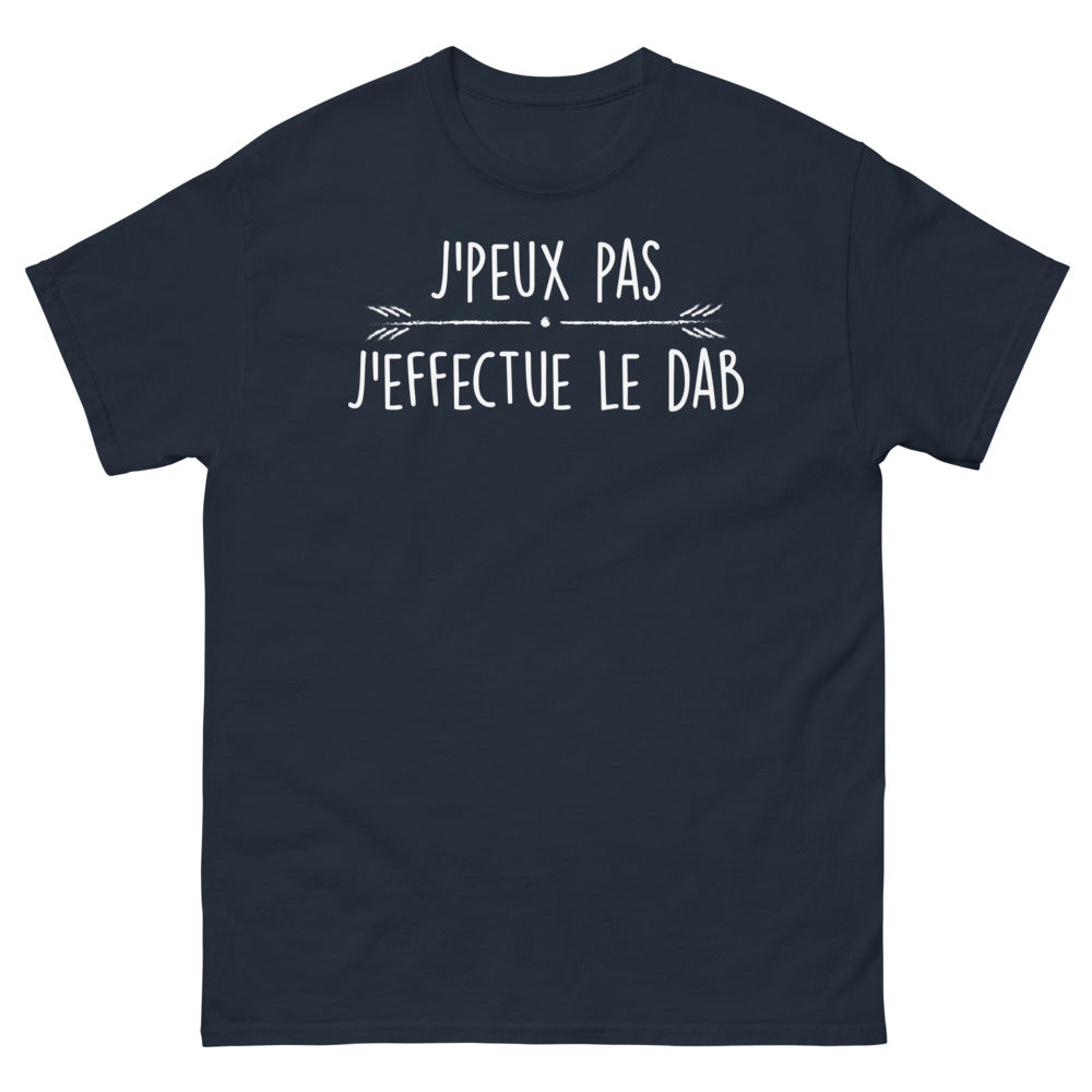 T-shirt humour dab marine - J'peux pas, j'effectue le dab