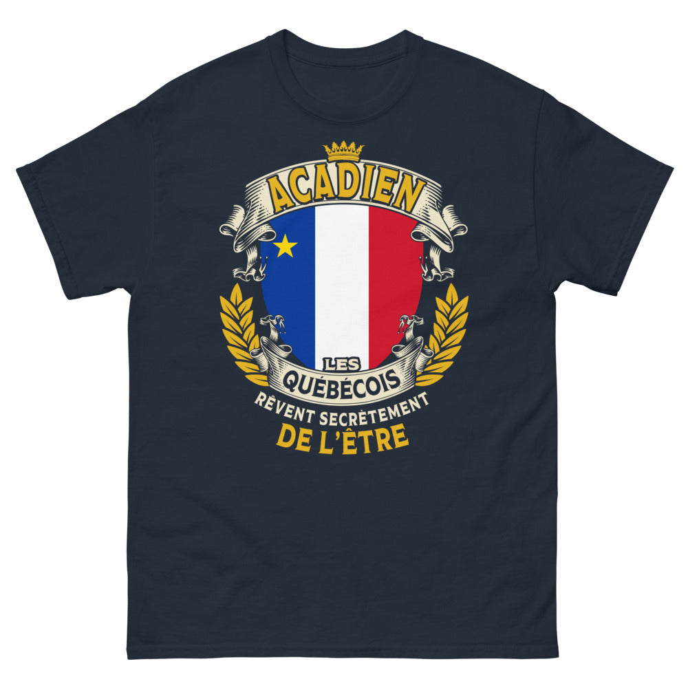 T-shirt Acadien marine - Les Québécois rêvent d'être l'un d'eux