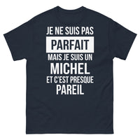 Thumbnail for T-shirt Michel marine - Je ne suis pas parfait, mais je suis un Michel