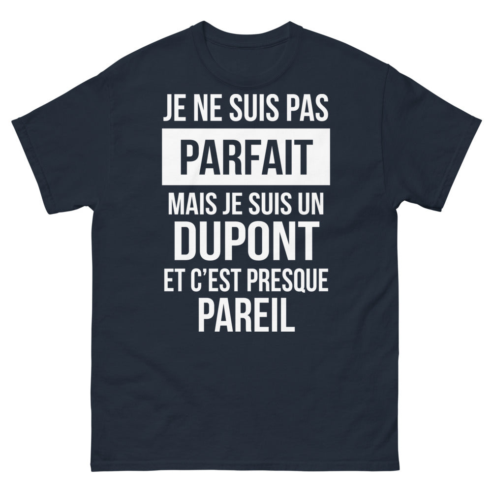 T-shirt Dupont marine - humour et fierté familiale