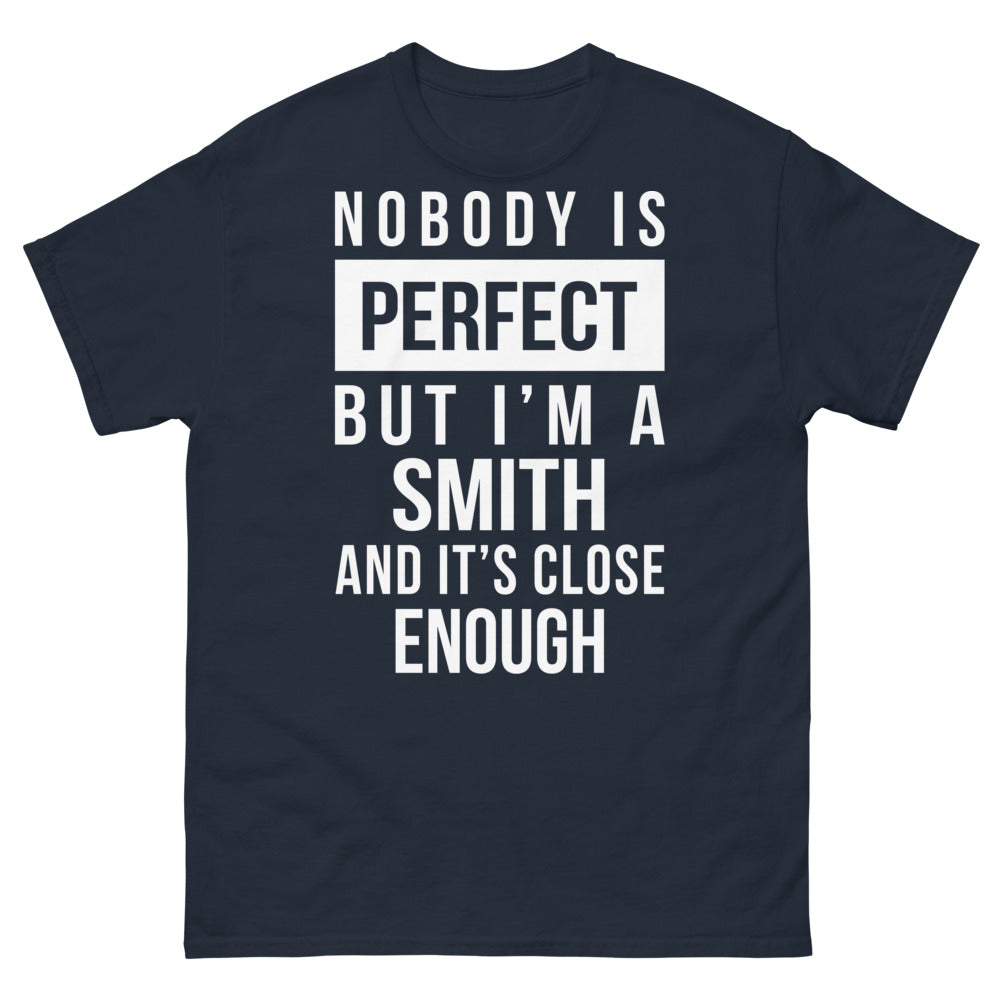 T-shirt Smith Heritage marine - Nobody is Perfect – I'm a Smith