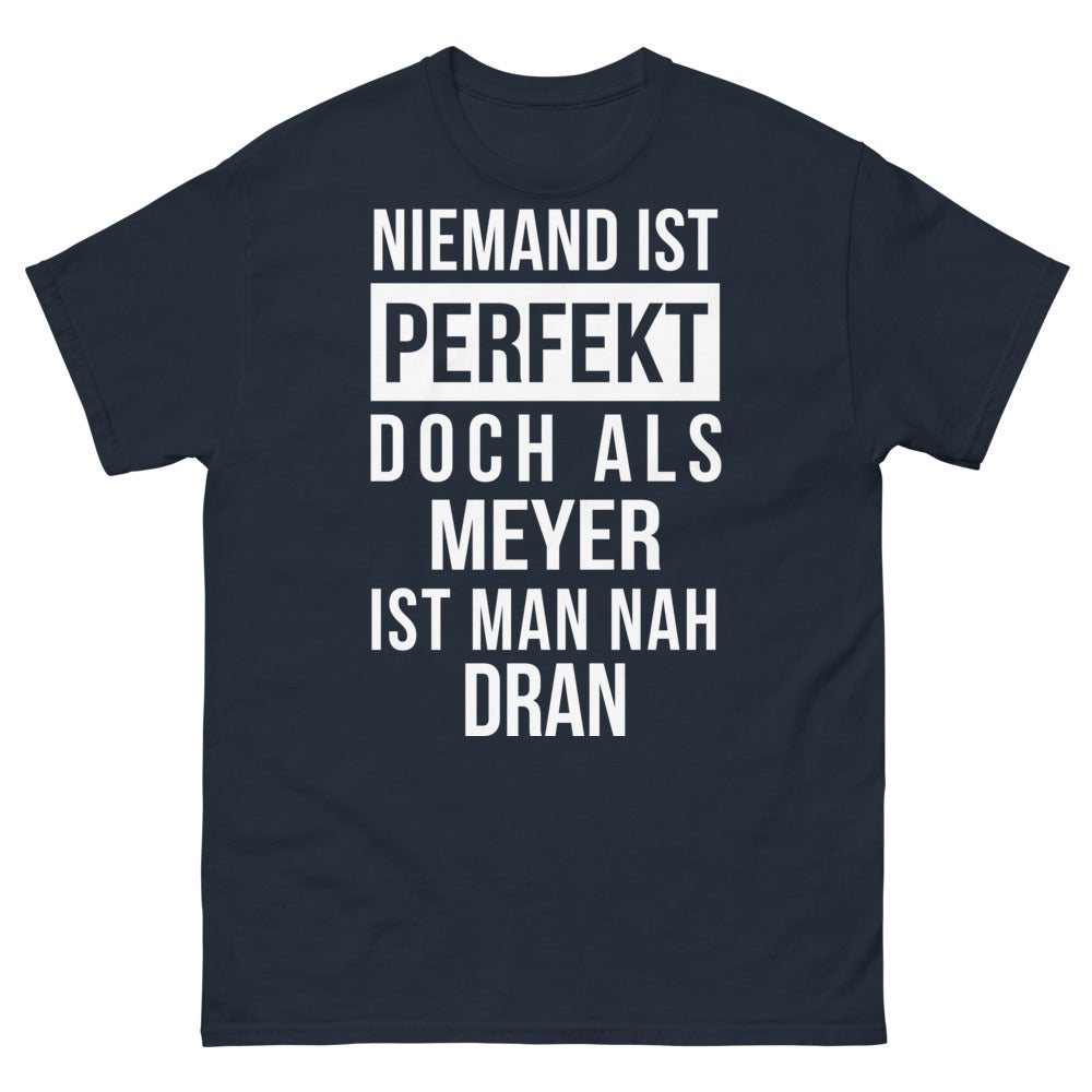 T-shirt Meyer marine - Niemand ist perfekt, doch als Meyer ist man nah dran