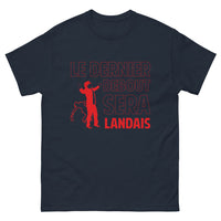 Thumbnail for T-shirt Landes marine - Le Dernier Debout Sera Landais
