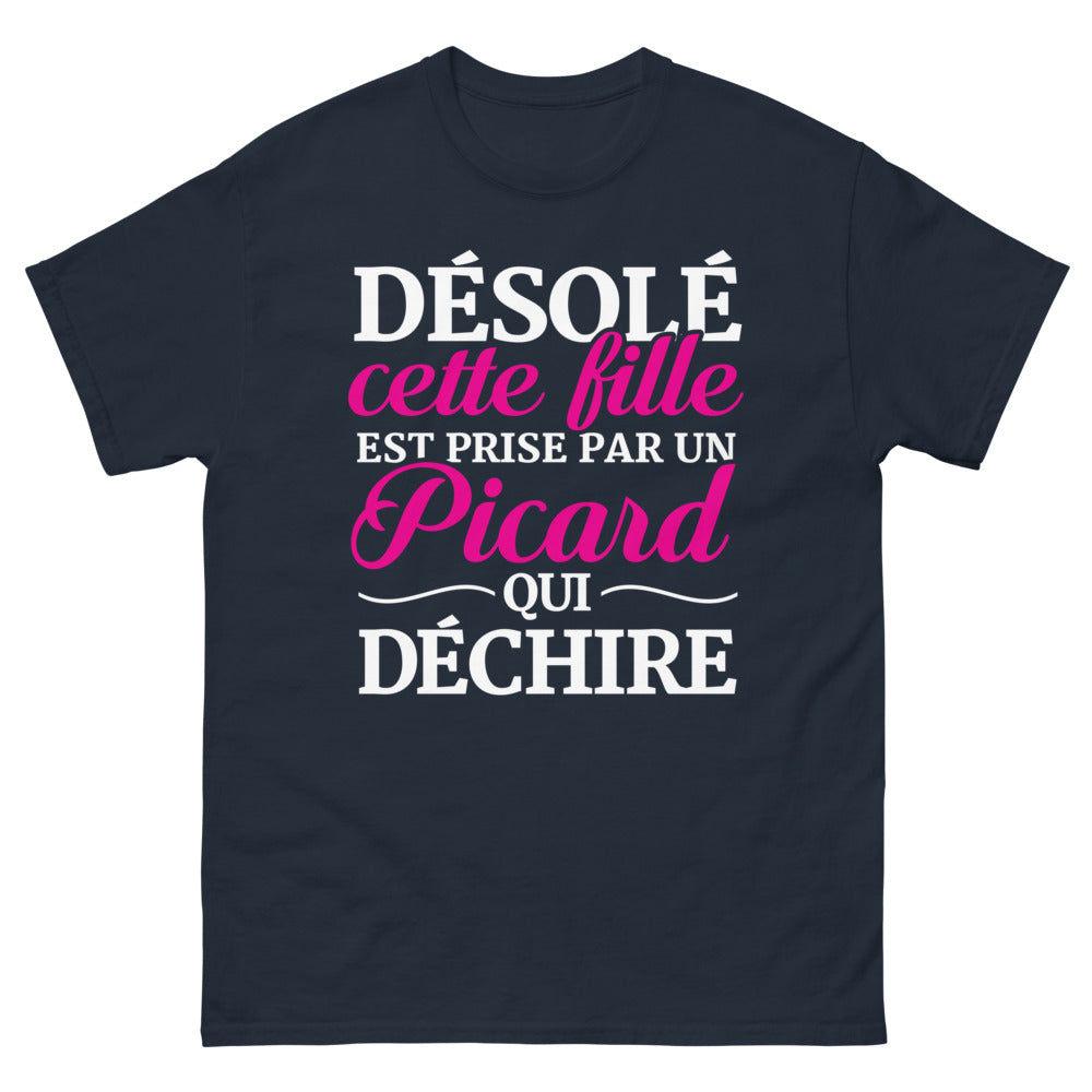 T-shirt Picardie marine - Désolé, cette fille est prise par un Picard qui déchire
