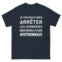 Thumbnail for T-shirt Aveyronnais marine - Je voudrais bien arrêter les conneries