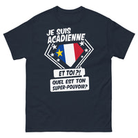 Thumbnail for T-shirt Acadienne marine - Je suis Acadienne et toi, quel est ton super-pouvoir