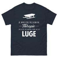 Thumbnail for T-shirt luge marine - pas besoin de thérapie, juste de la glisse