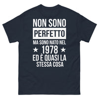 Thumbnail for T-shirt - Sono Nato nel 1978, Quasi Perfetto!