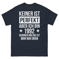 Thumbnail for T-Shirt Keiner ist Perfekt marineblau Vorne - Geboren 1992 – fast perfekt
