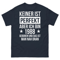 Thumbnail for T-shirt – Niemand ist perfekt, aber ich bin 1988 geboren