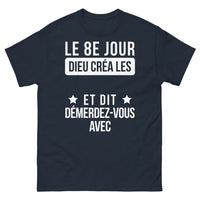 Thumbnail for T-shirt humour noir marine - Le 8ème jour démerdez-vous