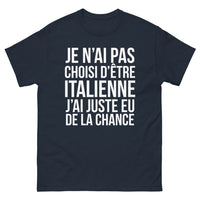 Thumbnail for T-shirt italienne marine - j'ai juste eu de la chance