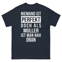 Thumbnail for T-Shirt Müller – Niemand ist perfekt, doch als Müller nah dran