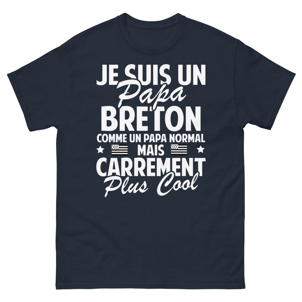 T-shirt Papa Breton marine - Je suis un papa breton, comme un papa normal mais carrément plus cool