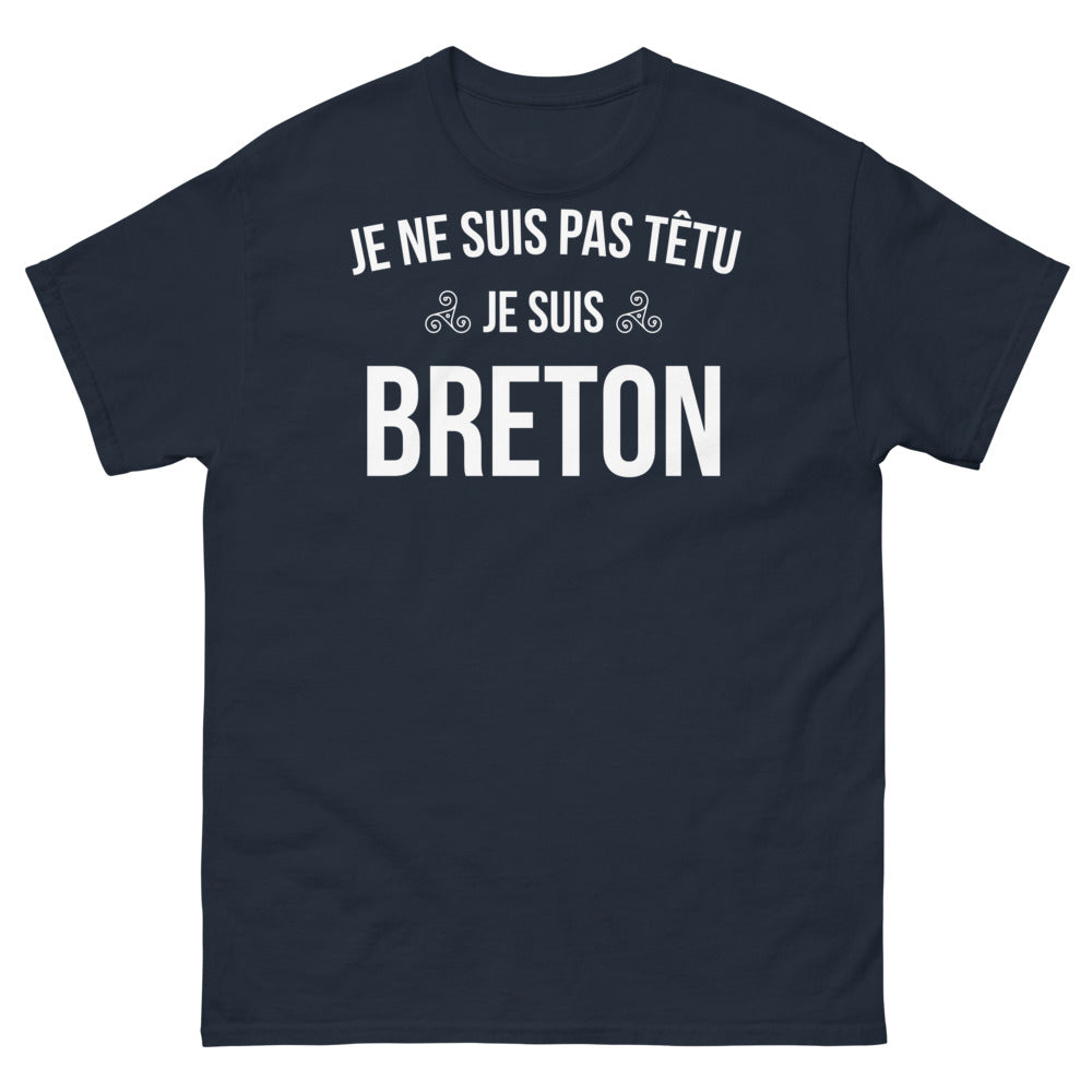 T-shirt Breton marine - Je ne suis pas têtu, je suis Breton
