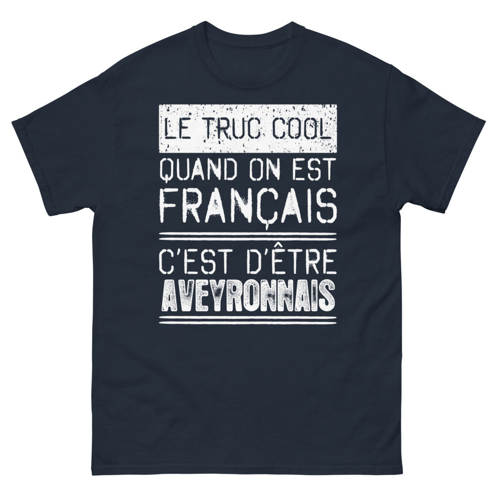 T-shirt Aveyronnais marine - Le truc cool quand on est Français