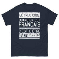 Thumbnail for T-shirt Aveyronnais marine - Le truc cool quand on est Français