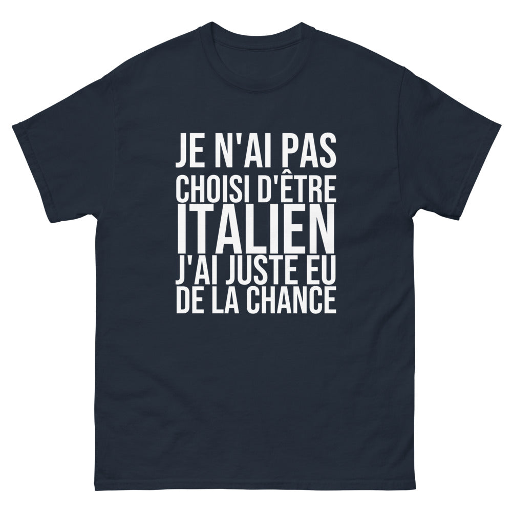 T-shirt Je N'ai Pas Choisi d'Être Italien