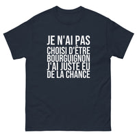 Thumbnail for T-shirt Je N'ai Pas Choisi d'Être Bourguignon