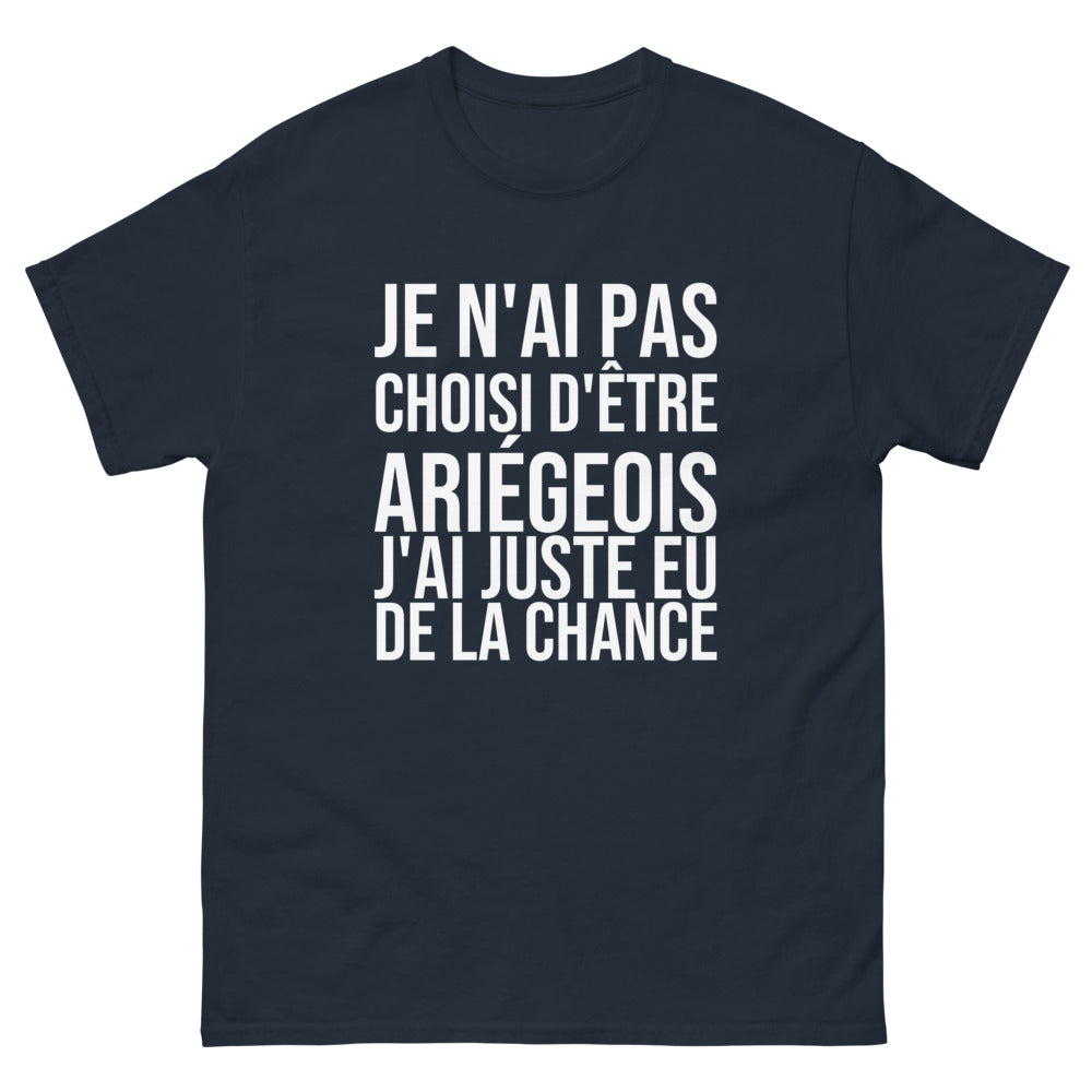 T-shirt Je N'ai Pas Choisi d'Être Ariégeois