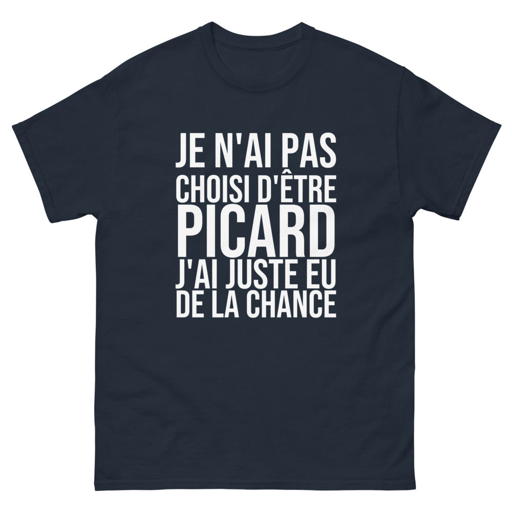T-shirt Je N'ai Pas Choisi d'Être Picard