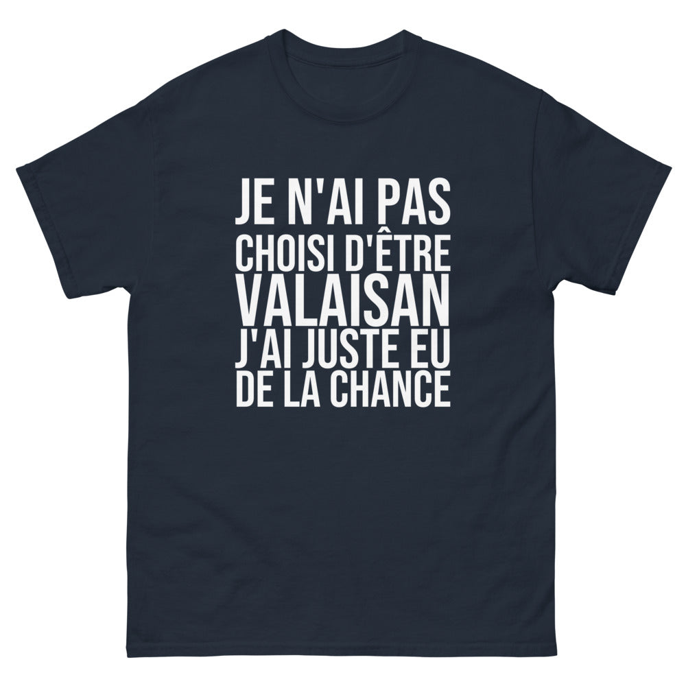 T-shirt Je N'ai Pas Choisi d'Être Valaisan