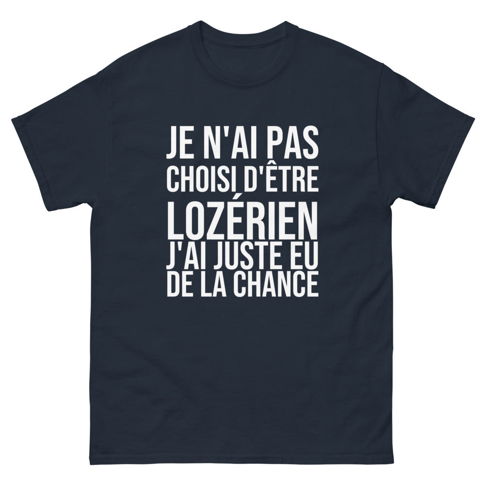 T-shirt Je N'ai Pas Choisi d'Être Lozérien