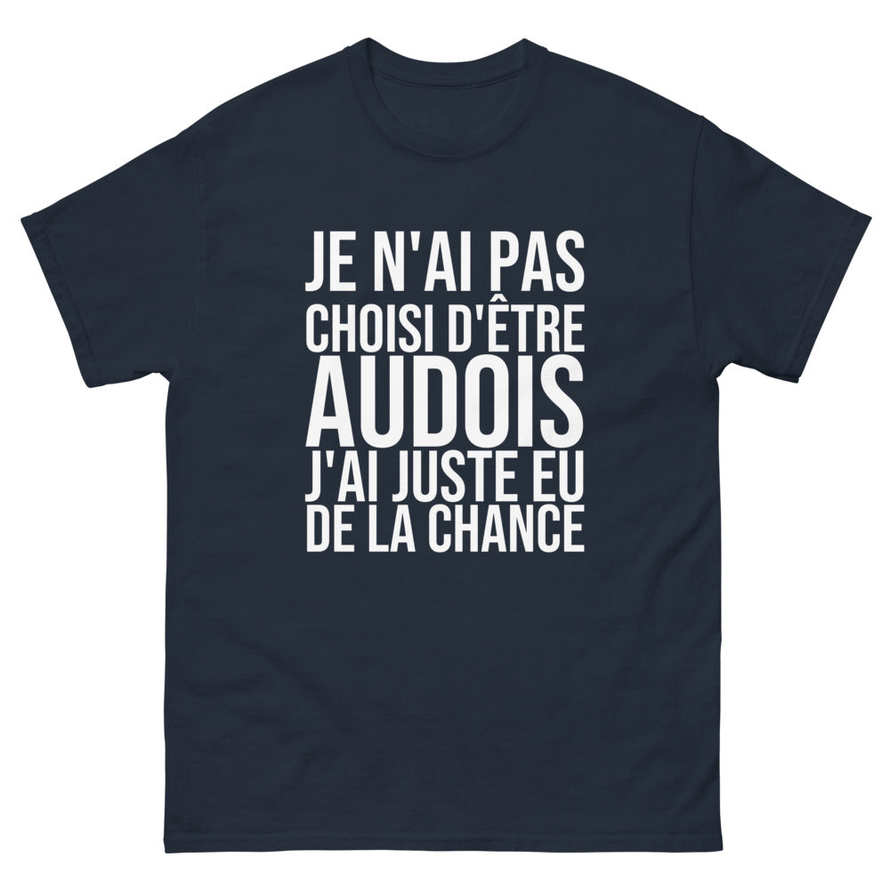 T-shirt Je N'ai Pas Choisi d'Être Audois