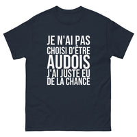 Thumbnail for T-shirt Je N'ai Pas Choisi d'Être Audois