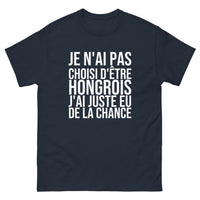 Thumbnail for T-shirt Je N'ai Pas Choisi d'Être Hongrois
