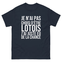 Thumbnail for T-shirt Je N'ai Pas Choisi d'Être Lotois