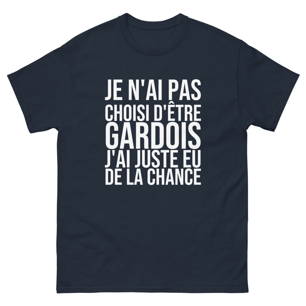 T-shirt Je N'ai Pas Choisi d'Être Gardois