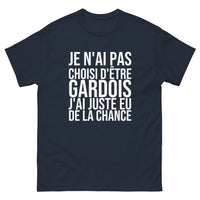 Thumbnail for T-shirt Je N'ai Pas Choisi d'Être Gardois