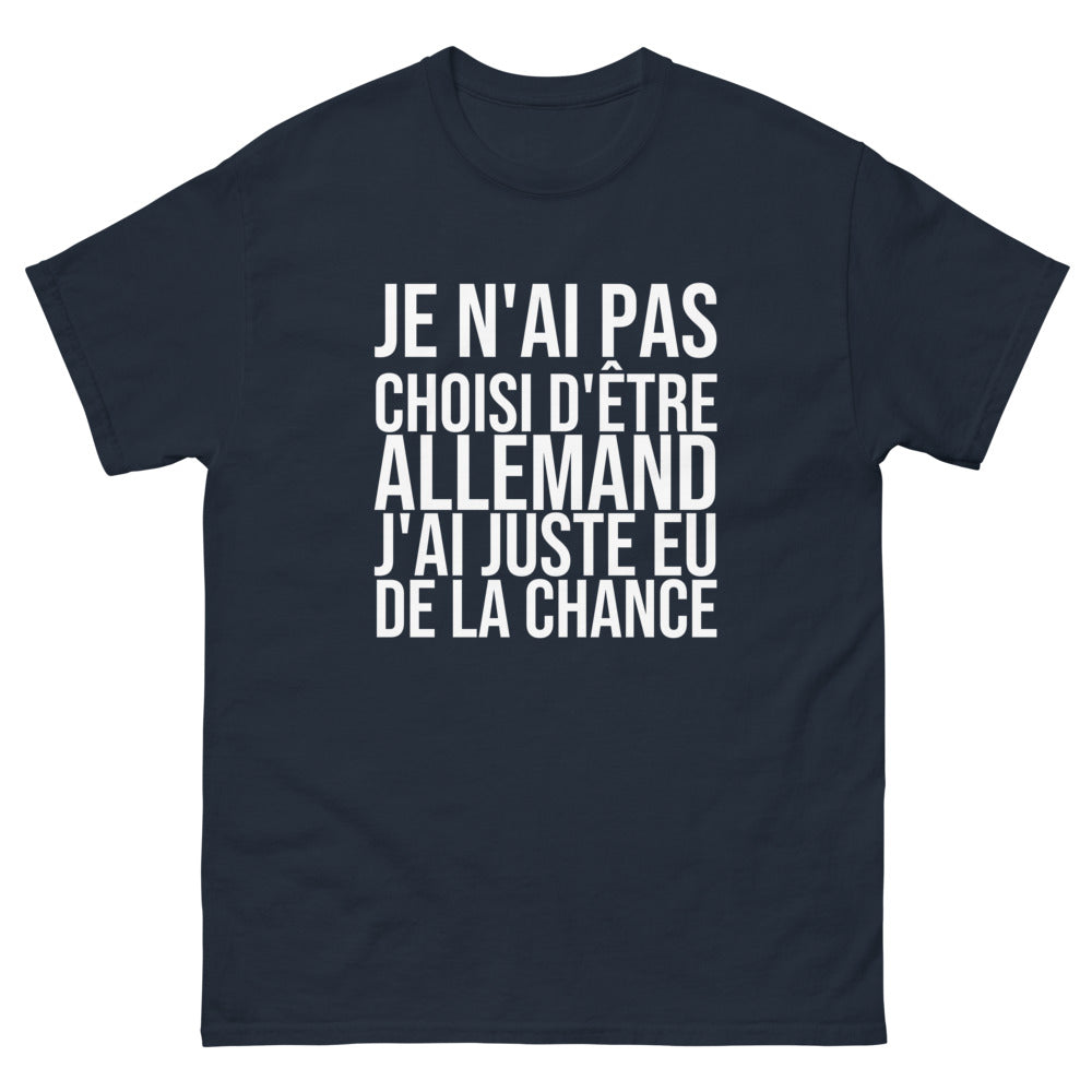 T-shirt Je N'ai Pas Choisi d'Être Allemand