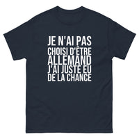 Thumbnail for T-shirt Je N'ai Pas Choisi d'Être Allemand