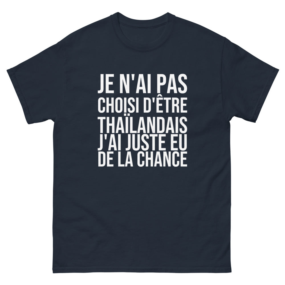 T-shirt Je N'ai Pas Choisi d'Être Thaïlandais
