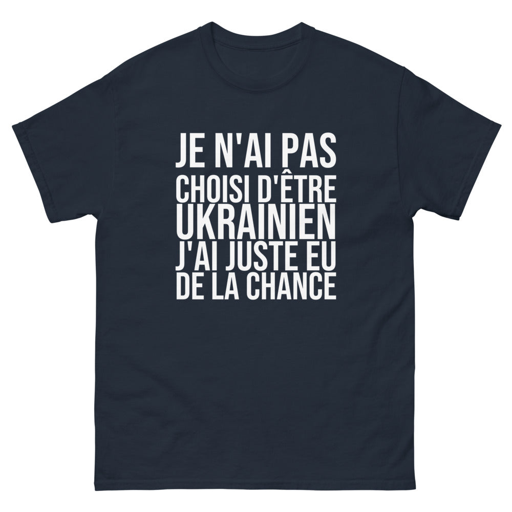 T-shirt Je N'ai Pas Choisi d'Être Ukrainien