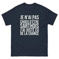 Thumbnail for T-shirt Je N'ai Pas Choisi d'Être Sarthois