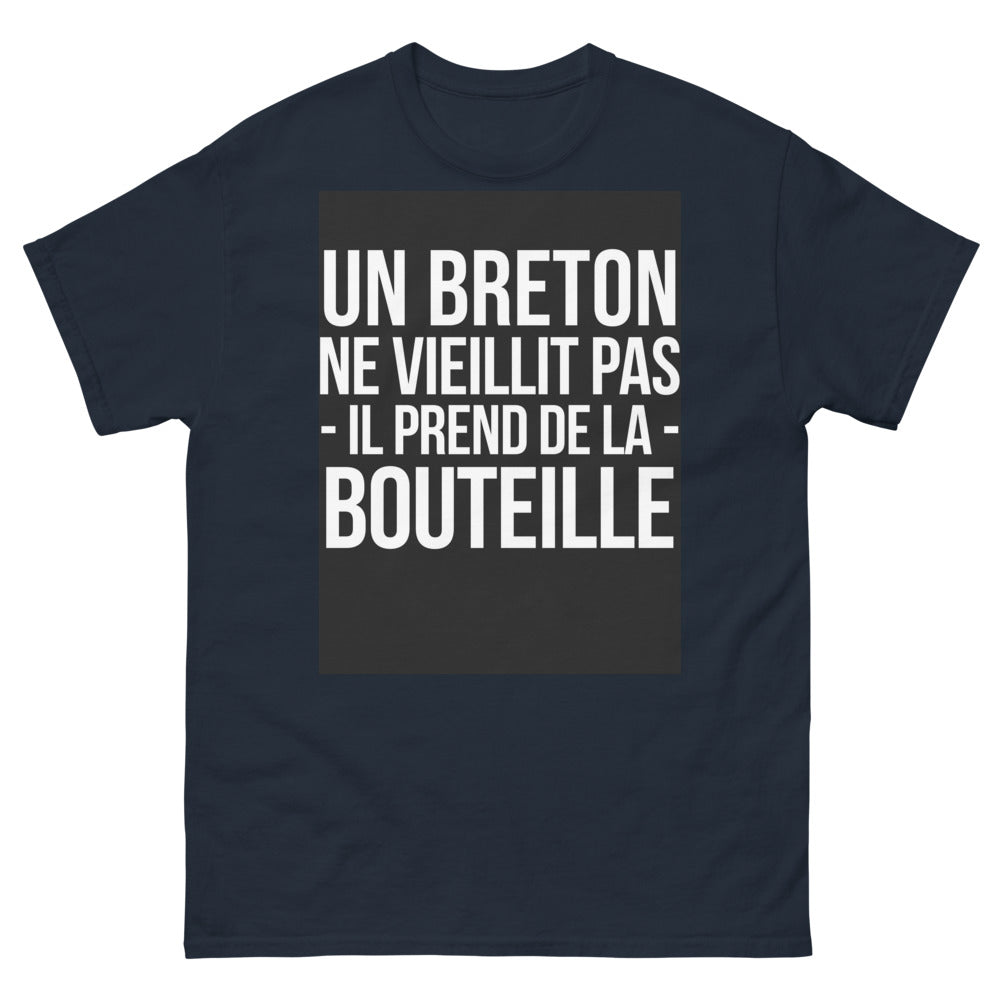 T-shirt Un Breton Ne Vieillit Pas, Prend de la Bouteille