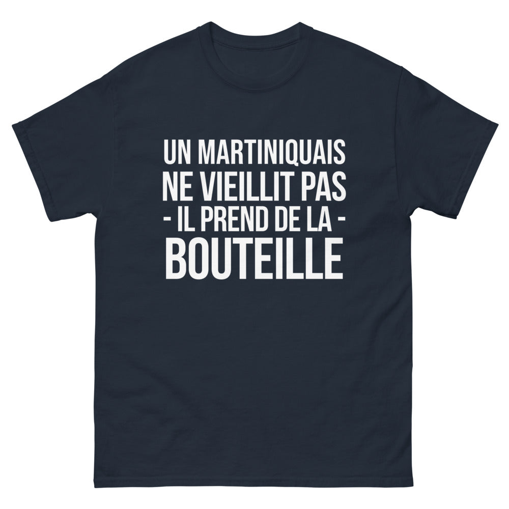 T-shirt Un Martiniquais Ne Vieillit Pas, Prend de la Bouteille