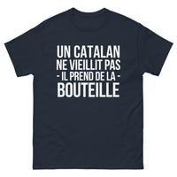 Thumbnail for T-shirt Un Catalan Ne Vieillit Pas, Prend de la Bouteille